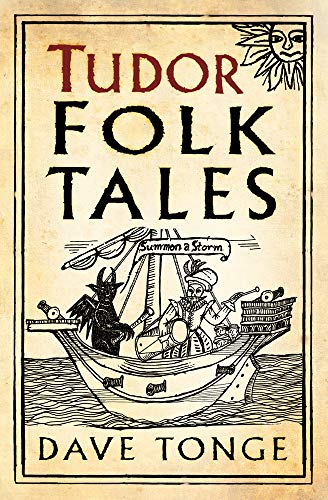 Book cover: "Tudor Folk Tales" with illustration of a ship and figures.