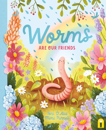 A cartoon pink worm emerges from soil surrounded by colorful flowers and a rainbow.