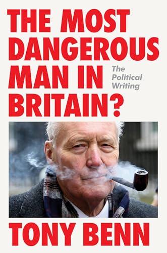 Book cover featuring Tony Benn smoking a pipe, with red title text.