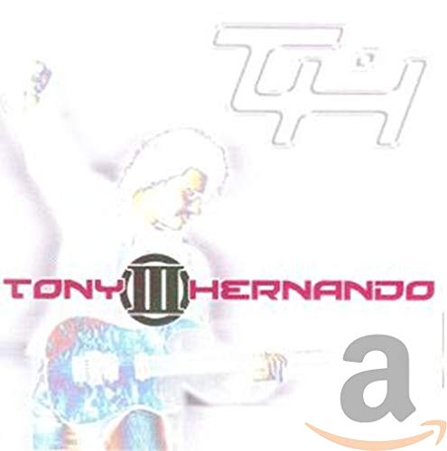 CD cover for Tony Hernando III, featuring a musician with a guitar.