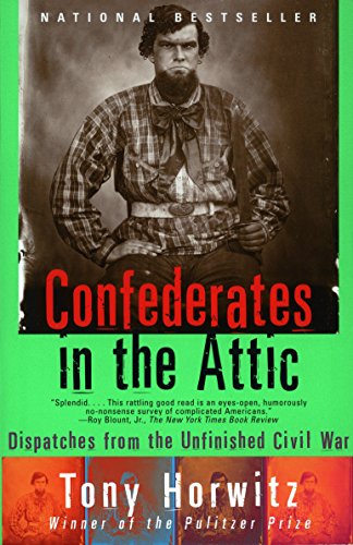 Book cover: a bearded man in historical clothing, titled “Confederates in the Attic.”