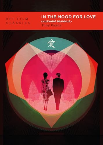 Book cover for “In the Mood for Love” with figures walking away.