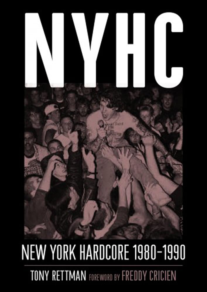 Book cover: "NYHC" with a crowd scene and text detailing 1980-1990 hardcore.