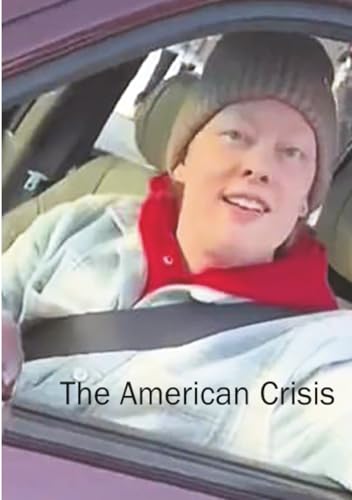 Man driving a car, cover art for “The American Crisis.”