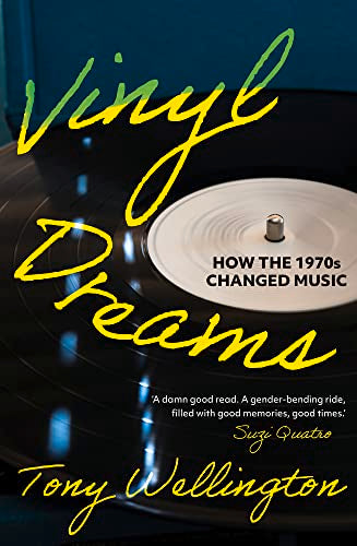 Book cover: "Vinyl Dreams" with a vinyl record and author Tony Wellington.