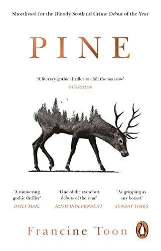 Book cover: "Pine" by Francine Toon, featuring a stag formed of trees.