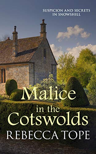 Book cover: stone cottage with hedges, title “Malice in the Cotswolds.”
