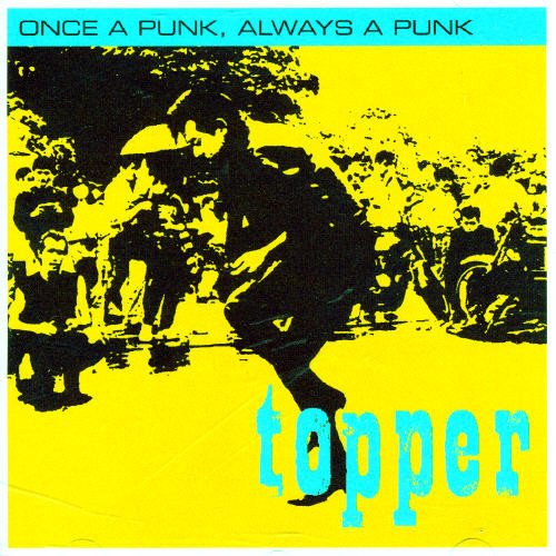Album cover with yellow background, black silhouettes, and blue text, titled "Once a Punk, Always a Punk".
