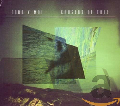 Toro Y Moi album cover, “Causers Of This”, with abstract geometric shapes.