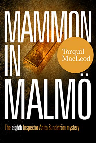 Book cover: “Mammon in Malmö” with gold bar image, mystery novel.