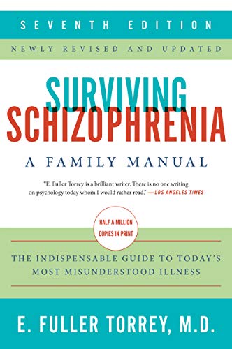 Book cover for Surviving Schizophrenia, A Family Manual by E. Fuller Torrey, M.D.