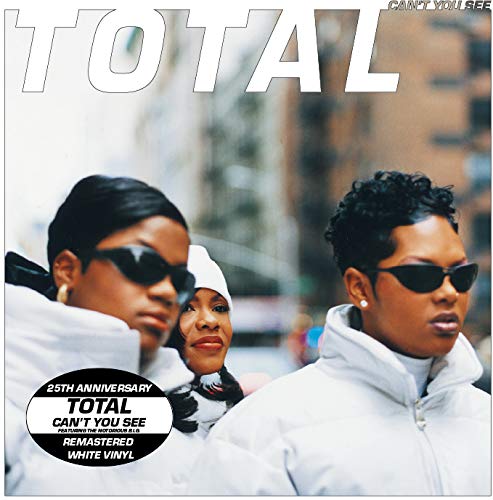Album cover for Total’s “Can’t You See” featuring three women in winter coats.