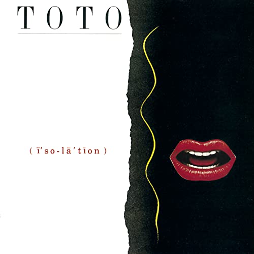 Toto “Isolation” CD cover: split black and white background, red lips.