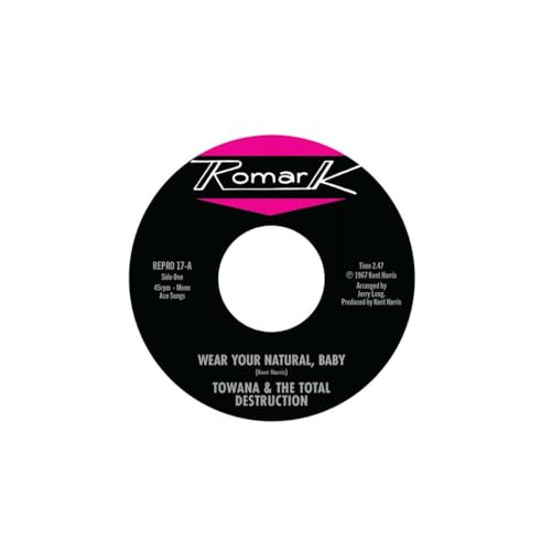 Black vinyl record label for Wear Your Natural, Baby by Towana & The Total Destruction.