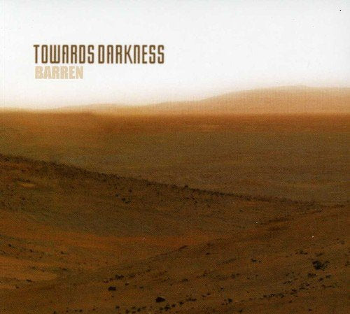 CD cover for "Towards Darkness - Barren" with a desert landscape.