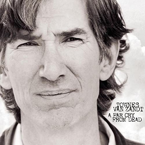Black and white portrait of Townes Van Zandt, album cover detail.