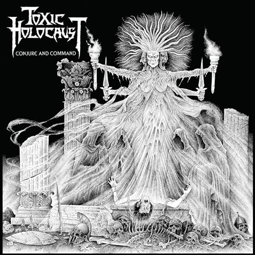 Black and white album cover for Toxic Holocaust’s “Conjure and Command.”