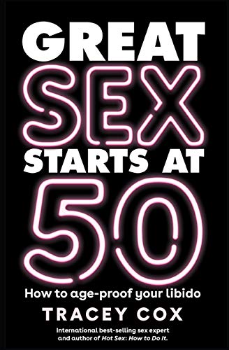 Book cover with large white and pink neon-style text: “Great Sex Starts at 50”.