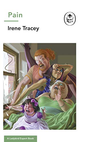 Ladybird Expert book cover: "Pain" with illustration of people in distress.
