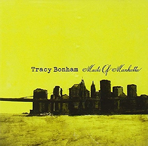 CD cover for Tracy Bonham’s “Masts of Manhatta” with a city skyline.