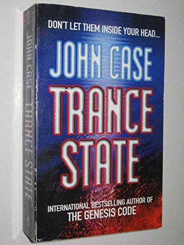 Book cover for "Trance State" by John Case, with red and blue design.