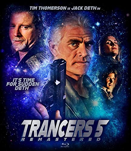 Trancers 5: Sudden Deth" Blu-ray cover featuring Tim Thomerson with a gun.