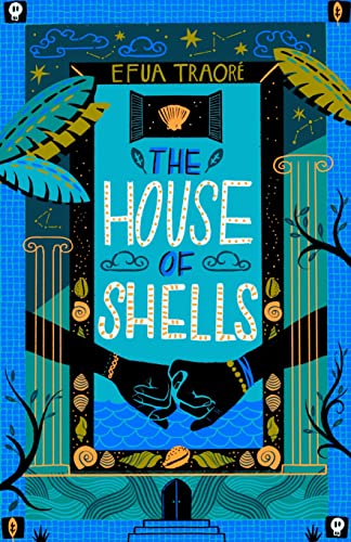 Book cover: “The House of Shells” with teal, gold, and black illustrations.