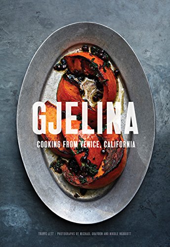 Cookbook cover featuring roasted tomatoes on a silver platter, titled "Gjelina.