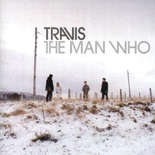 CD cover for Travis’ “The Man Who” featuring a wintry landscape and band.
