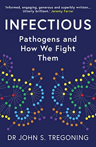 Book cover: "Infectious" by John Tregoining, with colorful pathogen graphic.