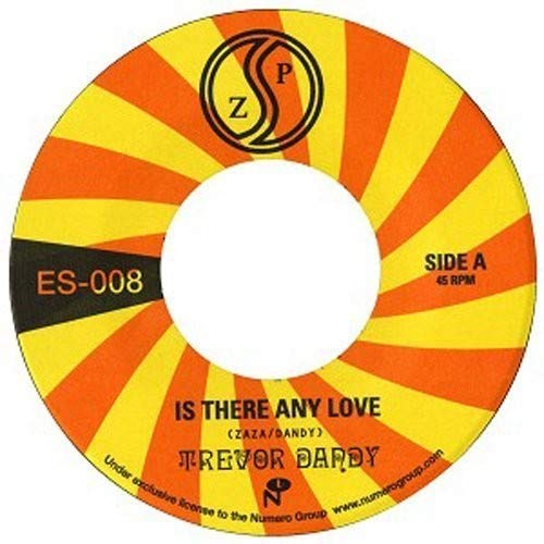 Yellow vinyl record label with black text: "Trevor Dandy - Is There Any Love.