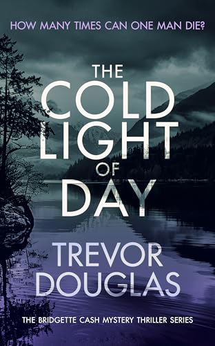 Book cover: “The Cold Light of Day” with a lakeside mountain scene.