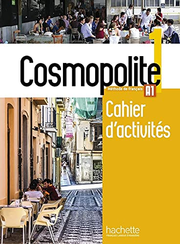 Textbook cover titled Cosmopolite 1 Cahier d'activités featuring a street scene with people.