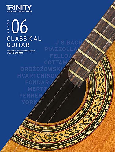 Trinity College London Grade 6 Classical Guitar exam pieces book cover.
