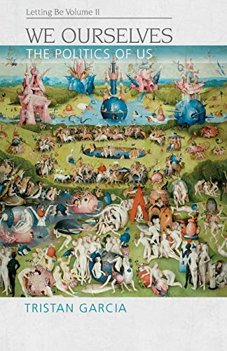 Book cover: “We Ourselves” with a detailed, fantastical garden scene.
