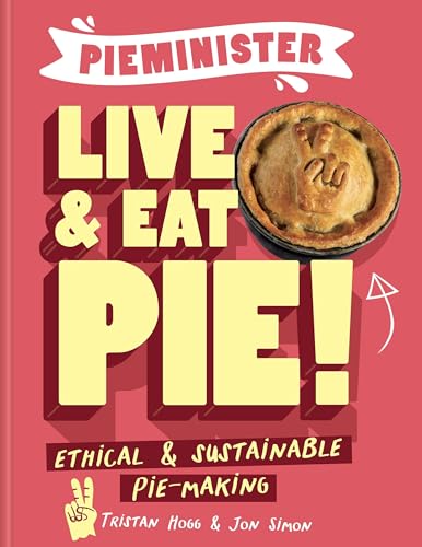 Book cover for "Pieminister Live & Eat Pie!" featuring a pie illustration.