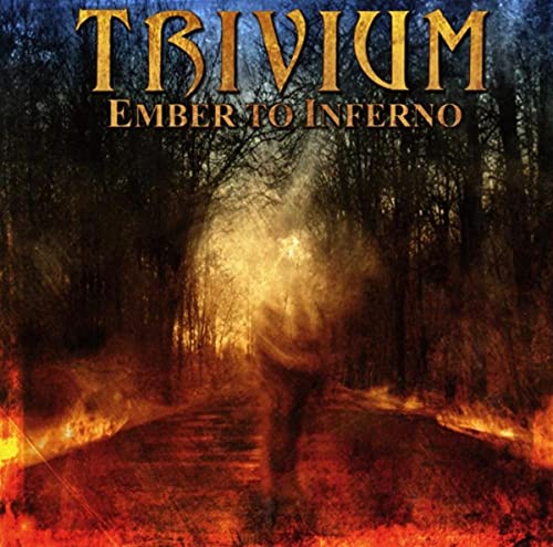 Trivium album cover: fiery forest path leading to a bright light.