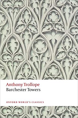 Book cover of Barchester Towers by Anthony Trollope featuring a gothic architectural pattern.