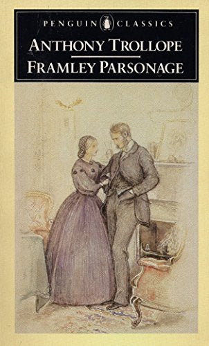 Penguin Classics edition of "Framley Parsonage" with a vintage illustration.