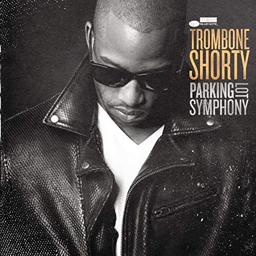 Black and white album cover featuring Trombone Shorty in sunglasses.