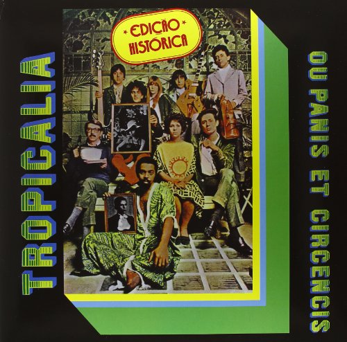 Album cover for “Tropicalia” featuring a group portrait and bold text.