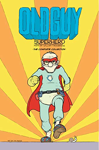 Book cover: elderly man in superhero costume running with a snail.