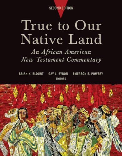 Book cover: “True to Our Native Land,” African American New Testament commentary.