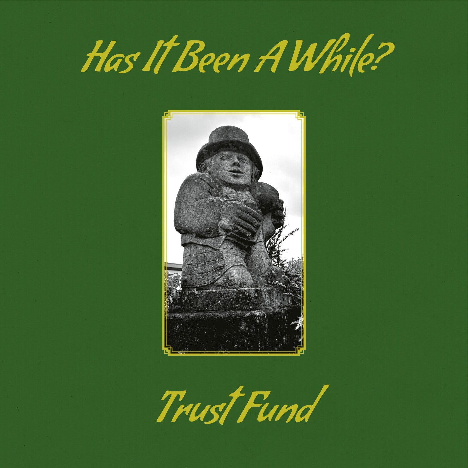 Green album cover featuring a stone statue with the text "Trust Fund.