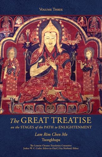 The Great Treatise on the Stages of the Path to Enlightenment (Volume 3)