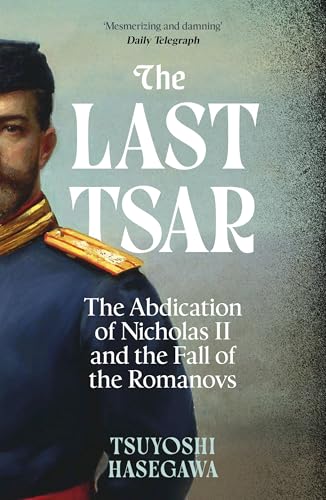 Book cover: portrait of Tsar Nicholas II, title "The Last Tsar.