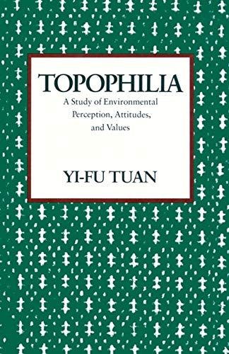 Green book cover with white text: "Topophilia" by Yi-Fu Tuan.