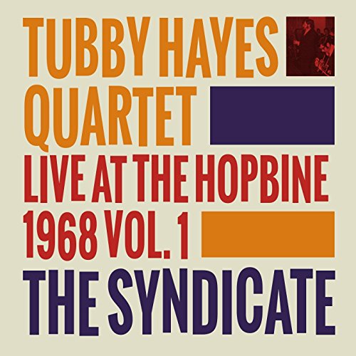 "Vinyl album cover with 'Tubby Hayes Quartet Live at the Hopbine 1968' in bold text."