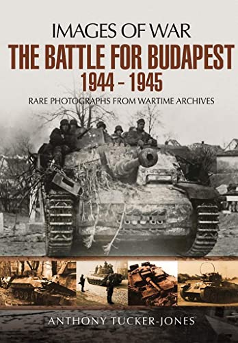 Book cover: “Battle for Budapest 1944-1945” featuring a wartime tank.