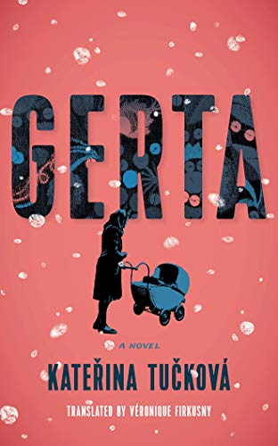 Book cover for "Gerta: A Novel" featuring a woman with a baby carriage.